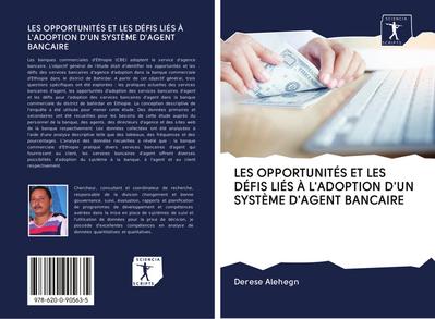 LES OPPORTUNITÉS ET LES DÉFIS LIÉS À L’ADOPTION D’UN SYSTÈME D’AGENT BANCAIRE
