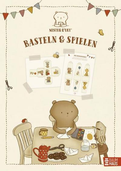 Mister O’Lui - Basteln & Spielen