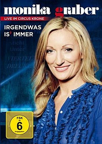 Monika Gruber - Irgendwas is immer