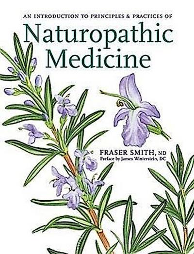 Principles & Practices of Naturopathic Medicine