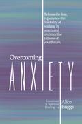 Overcoming Anxiety
