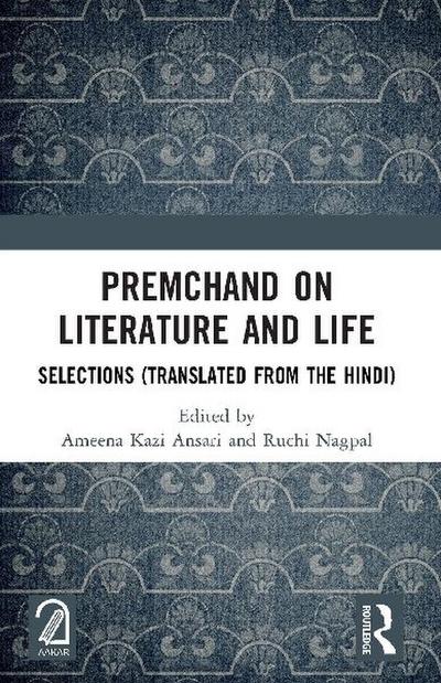 Premchand on Literature and Life