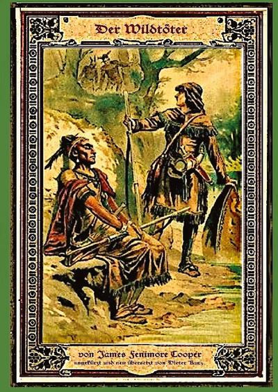 Die Lederstrumpf-Saga