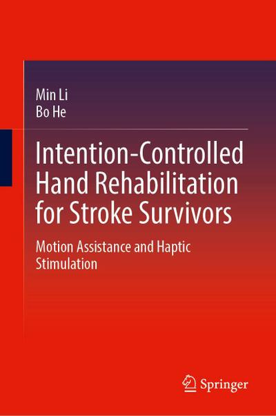 Intention-Controlled Hand Rehabilitation for Stroke Survivors