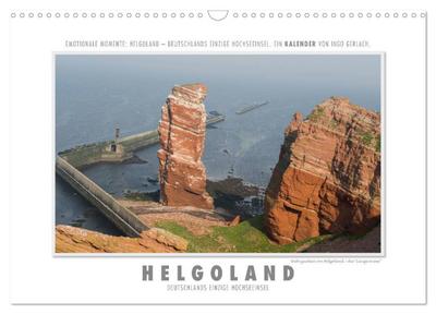 Emotionale Momente: Helgoland ¿ Deutschlands einzige Hochseeinsel. (Wandkalender 2024 DIN A3 quer), CALVENDO Monatskalender