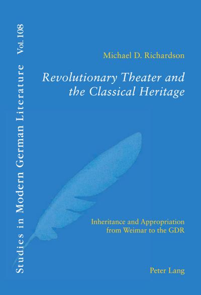 Revolutionary Theater and the Classical Heritage