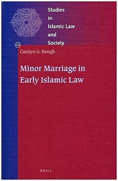 Minor Marriage in Early Islamic Law