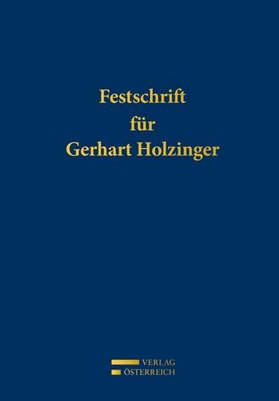 Festschrift für Gerhart Holzinger