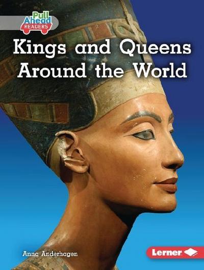 Kings and Queens Around the World