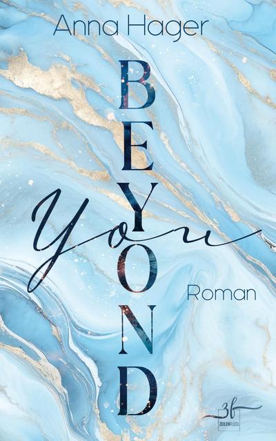Beyond You