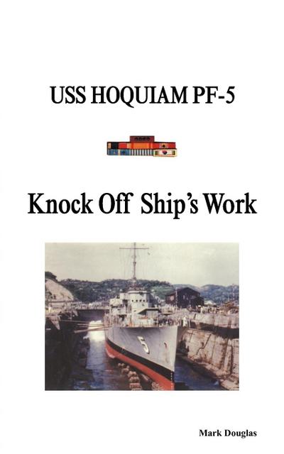 Knock Off Ship’s Work