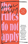 The Rules Do Not Apply