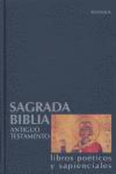 Sagrada Biblia. Antiguo Testamento : libros poéticos y sapenciales