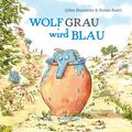 Wolf Grau wird blau
