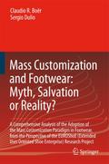 Mass Customization and Footwear: Myth, Salvation o