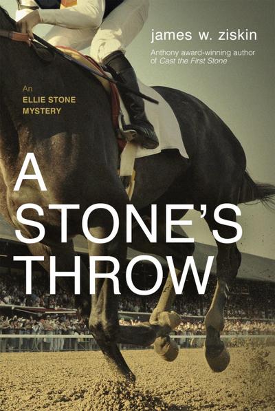 A Stone’s Throw, 6: An Ellie Stone Mystery