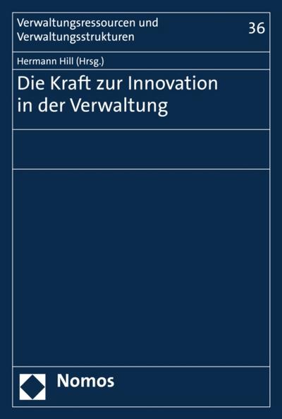 Die Kraft zur Innovation in der Verwaltung