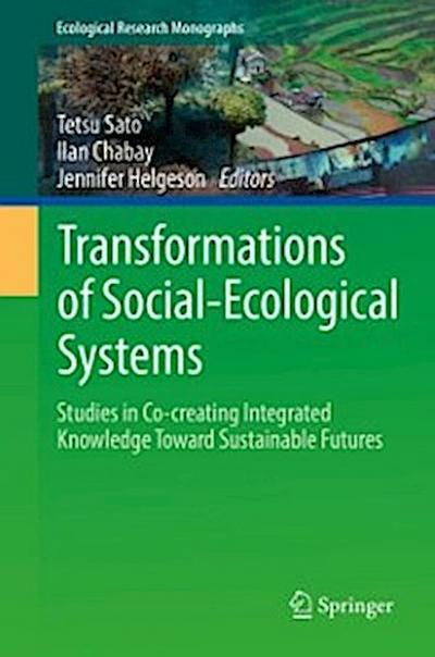 Transformations of Social-Ecological Systems