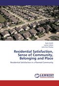 Residential Satisfaction, Sense of Community, Belo