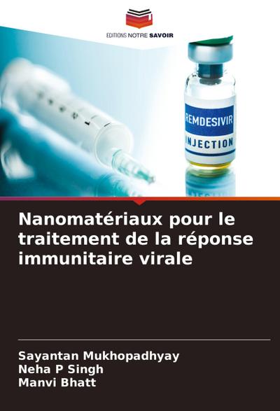 Nanomatériaux pour le traitement de la réponse immunitaire virale