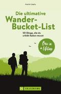 Die ultimative Wander-Bucket-List