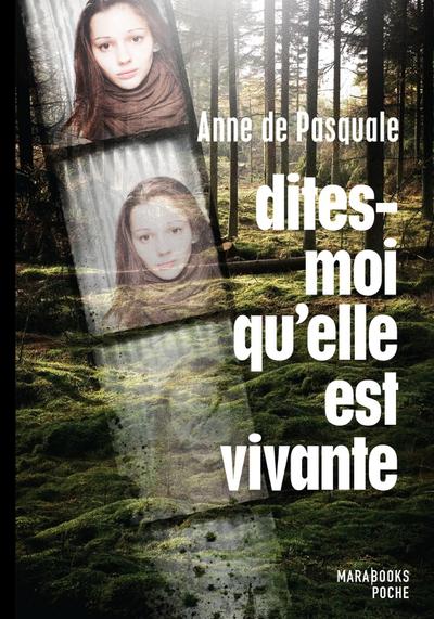 Dites-moi qu’elle est vivante