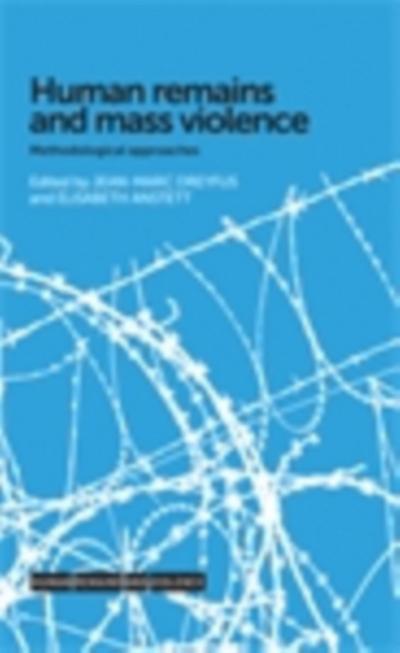 Human remains and mass violence