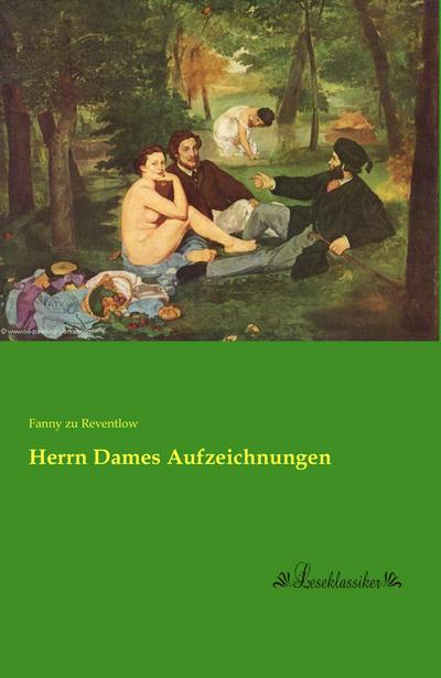 Herrn Dames Aufzeichnungen