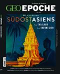 GEO Epoche - Die Geschichte Südostasiens