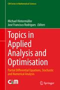 Topics in Applied Analysis and Optimisation