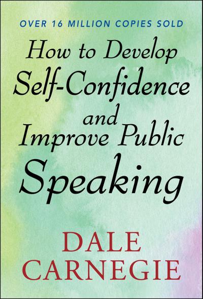 How to Develop Self Confidence and Improve Public Speaking