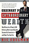 Ordinary People, Extraordinary Wealth