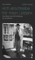 ’Ich erschreibe mir mein Leben’