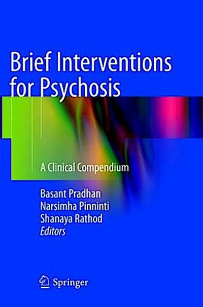 Brief Interventions for Psychosis
