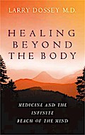 Healing Beyond The Body