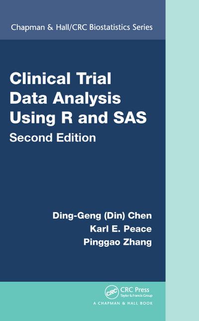 Clinical Trial Data Analysis Using R and SAS