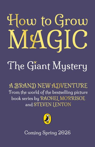 How to Grow Magic: The Giant Mystery