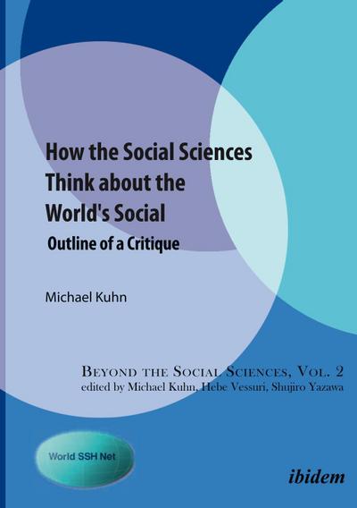 How the Social Sciences Think about the World’s Social