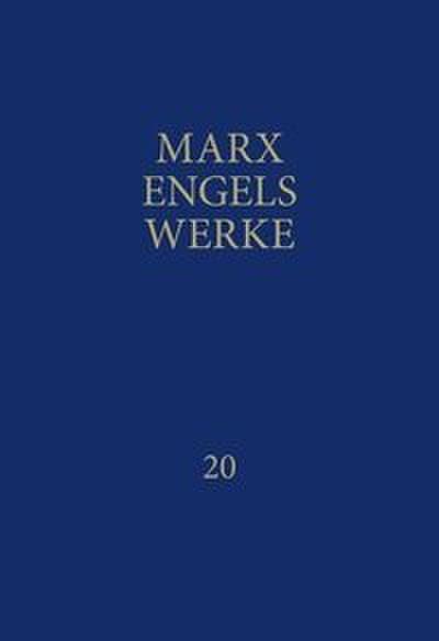 MEW / Marx-Engels-Werke Band 20
