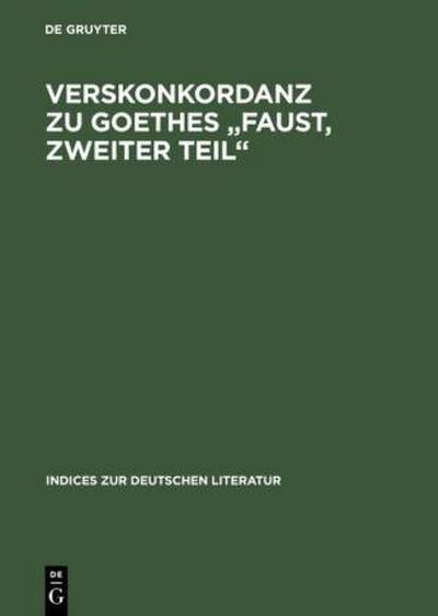 Verskonkordanz zu Goethes "Faust, Zweiter Teil"