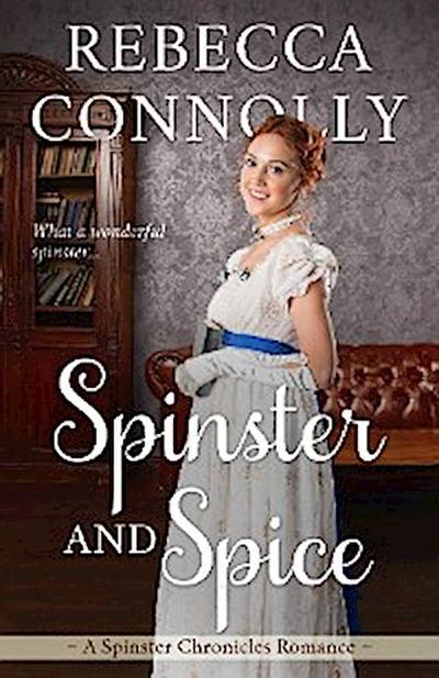 Spinster and Spice