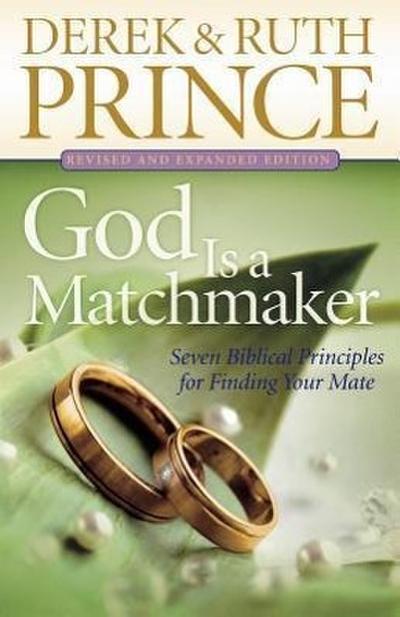 God Is a Matchmaker