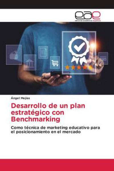 Desarrollo de un plan estratégico con Benchmarking