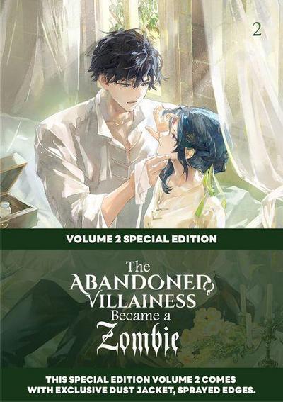 The Abandoned Villainess Became a Zombie Volume 2: Special Edition with Dust Jacket and Sprayed Edges