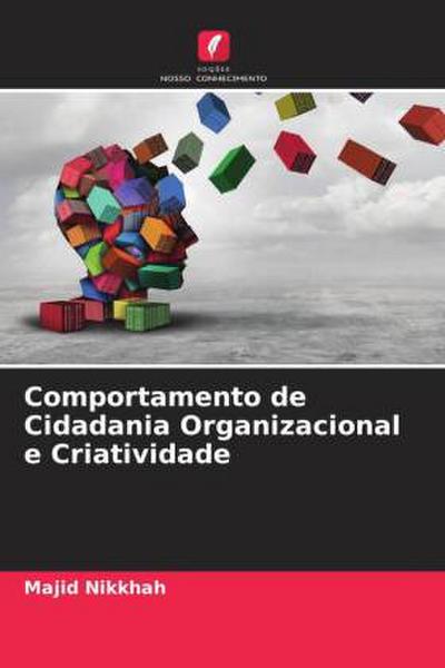 Comportamento de Cidadania Organizacional e Criatividade