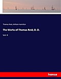 The Works of Thomas Reid, D. D.
