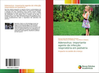 Adenovírus: importante agente de infecção respiratória em pediatria