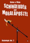 Schindluder und Moralapostel