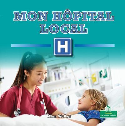 Mon Hôpital Local (My Local Hospital)