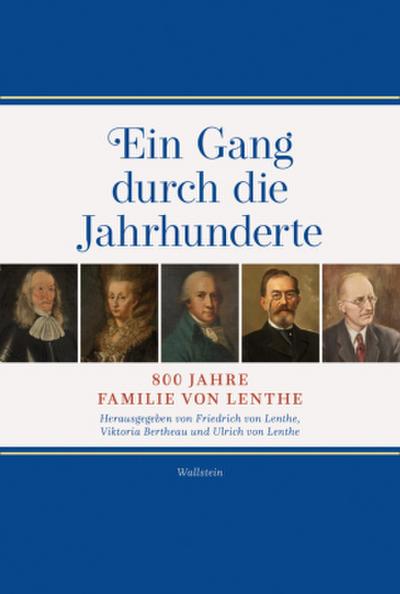 Ein Gang durch die Jahrhunderte